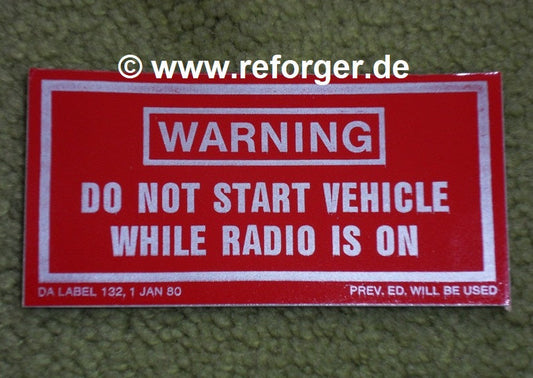Decal, Do Not Start Vehicle While Radio Is On